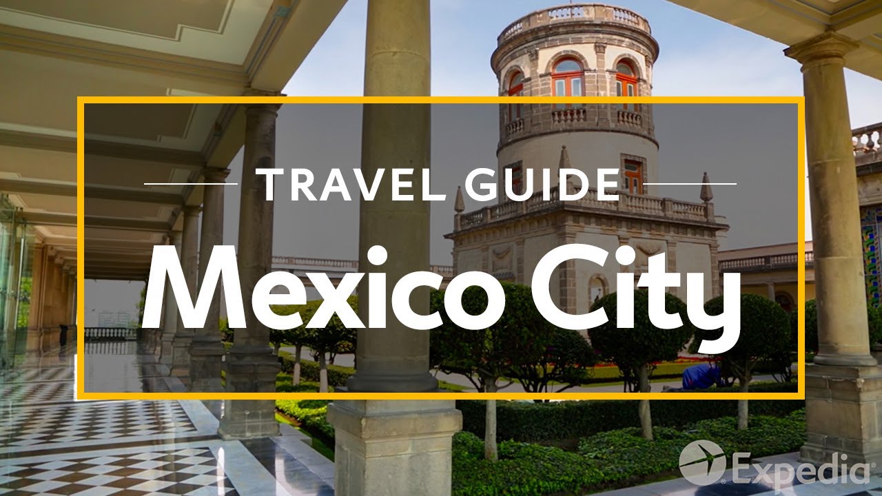 Mexico City Travel Guide - Attractions & Things to do